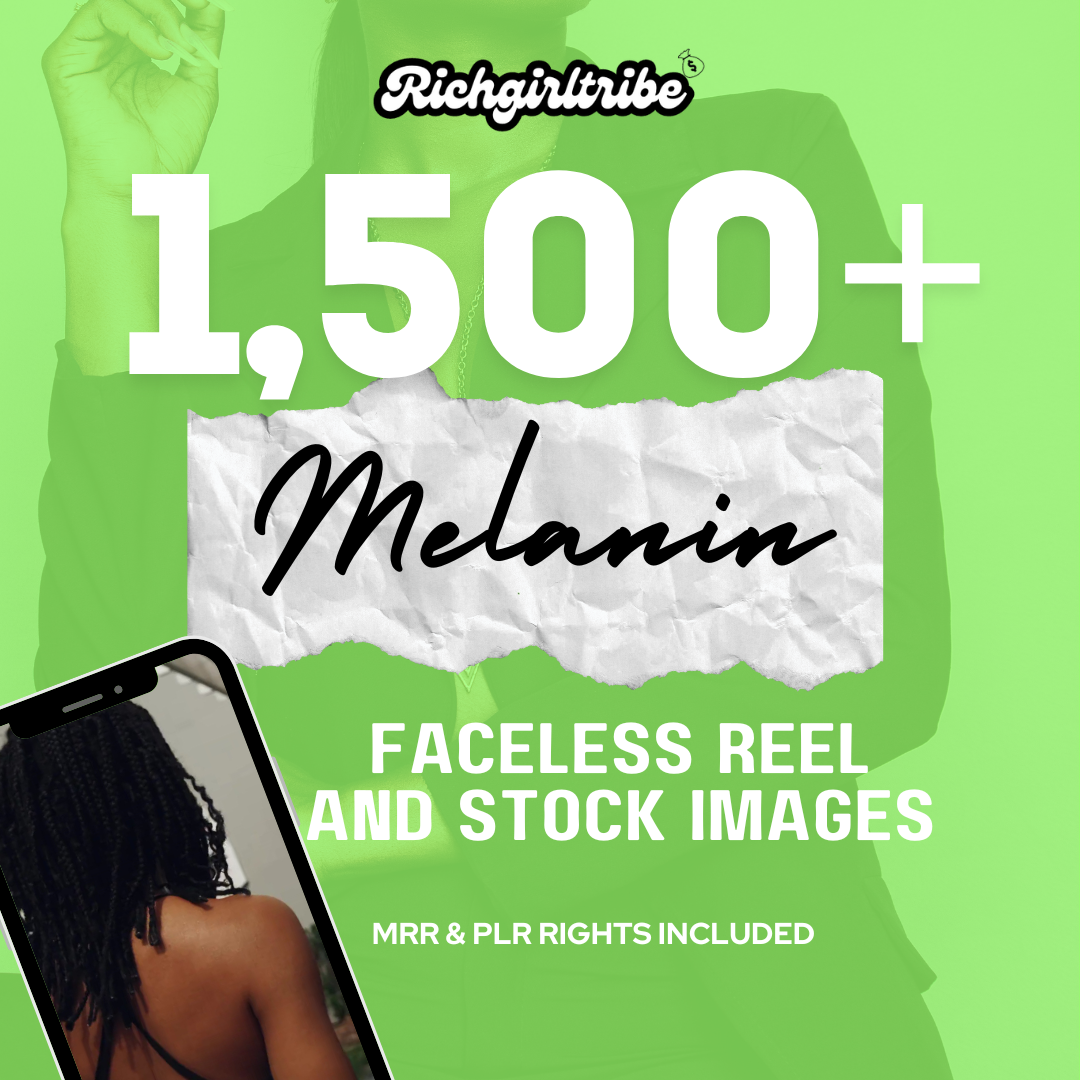 1,500+ Melanin Reels Bundle